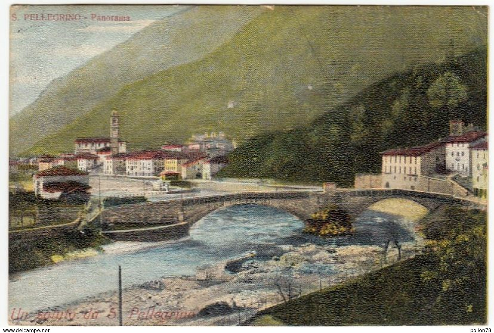 UN SALUTO DA S. PELLEGRINO - PANORAMA - BERGAMO - 1906 - Vedi Retro - Bergamo