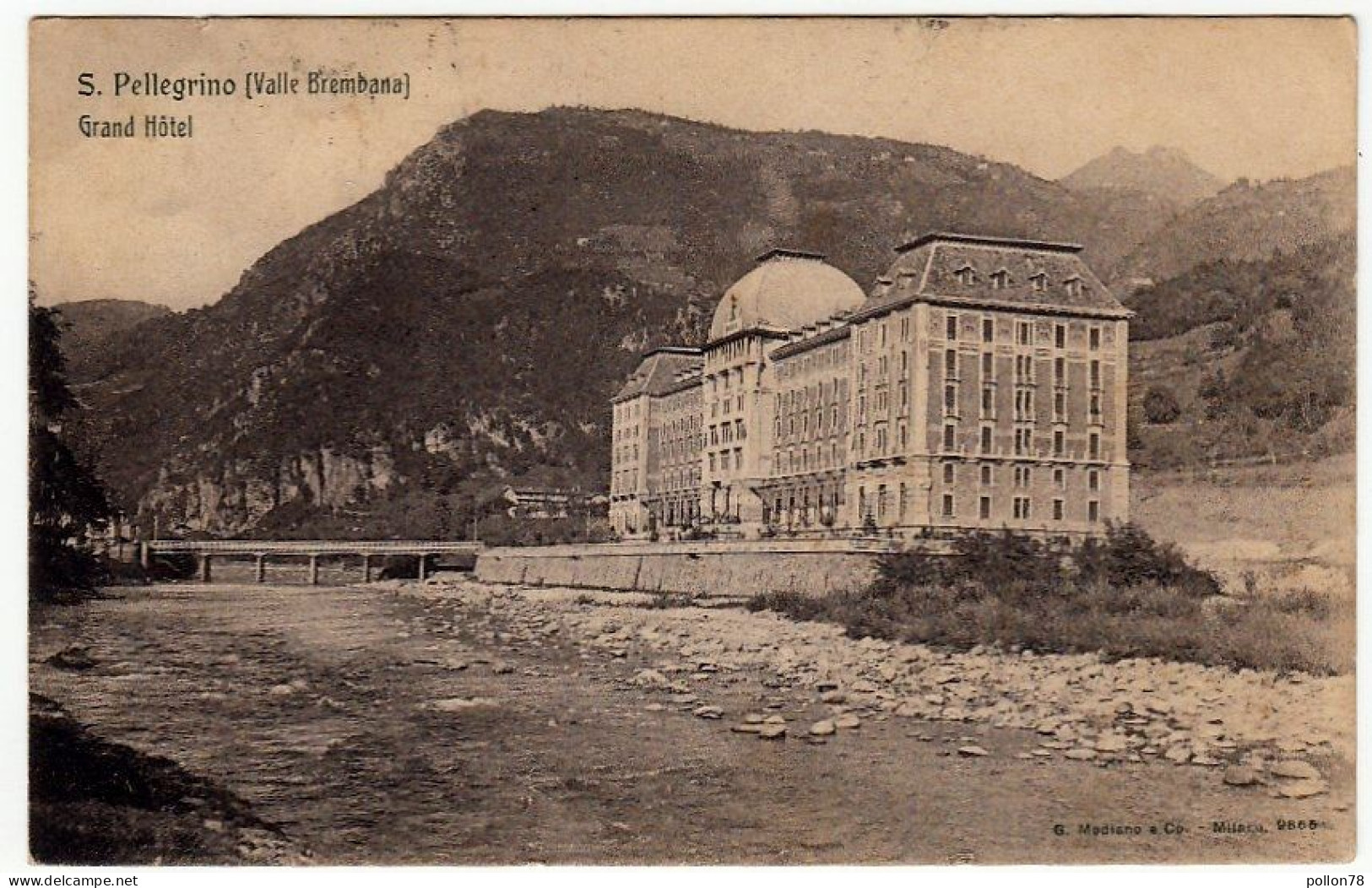 S. PELLEGRINO - VALLE BREMBANA - GRAND HOTEL - BERGAMO - Primi '900 - Vedi Retro - Bergamo