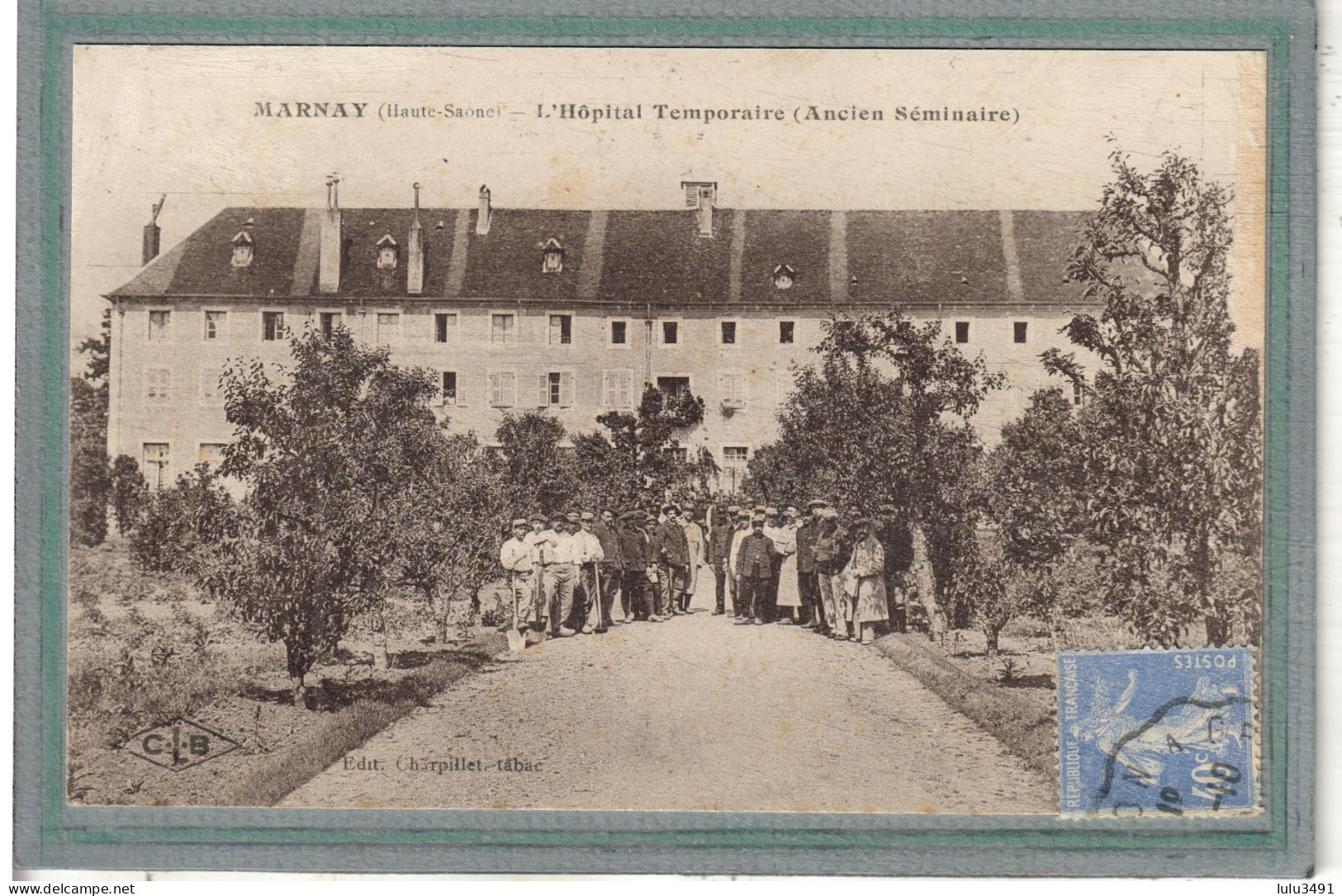 CPA (70) MARNAY - Mots Clés: Hôpital Ambulance, Auxiliaire, Complémentaire, Croix-Rouge, Temporaire - 14 / 19 - Marnay