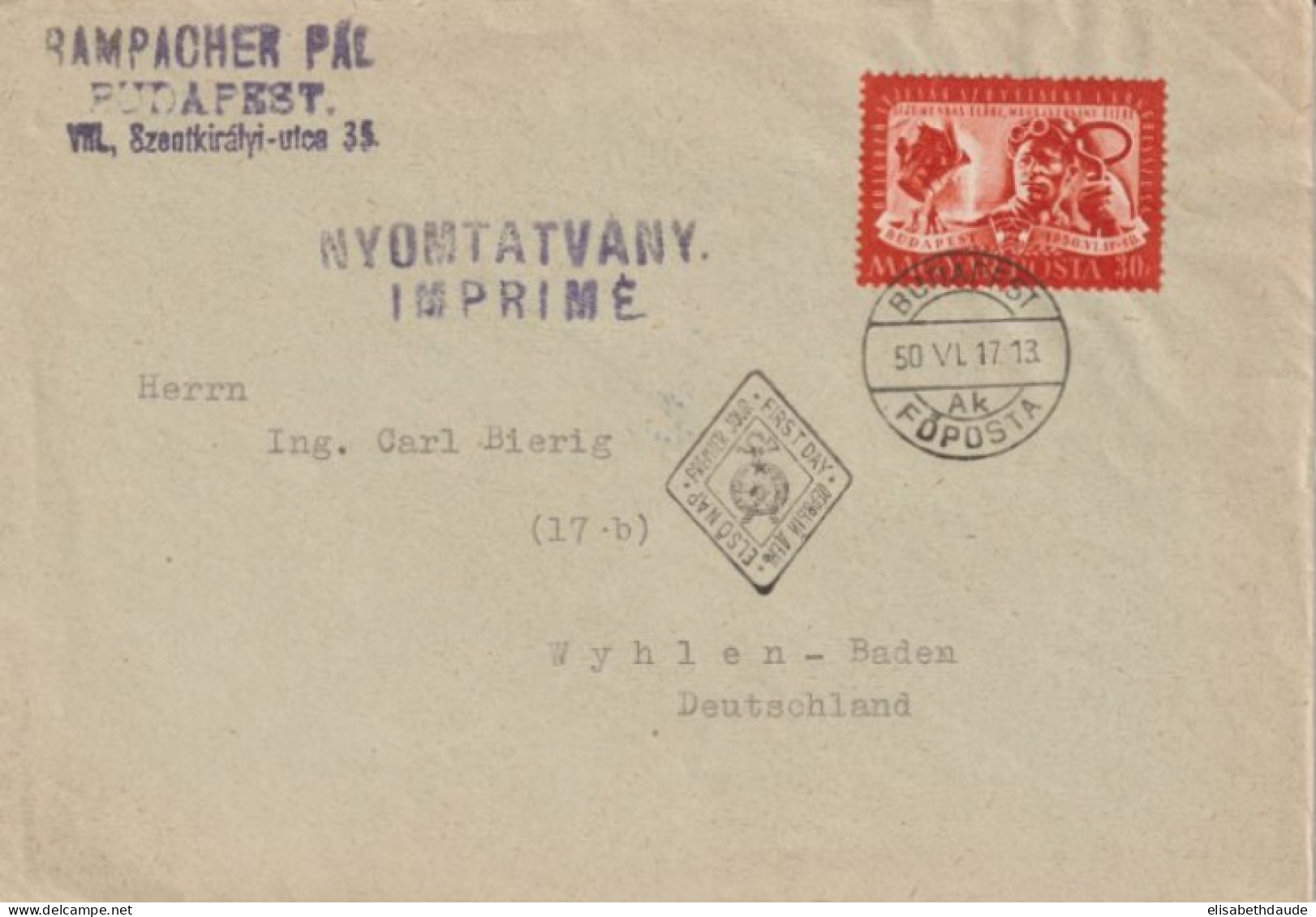 HONGRIE - 1950 - ENVELOPPE FDC De BUDAPEST => WYHLEN - BADEN (GERMANY) - FDC