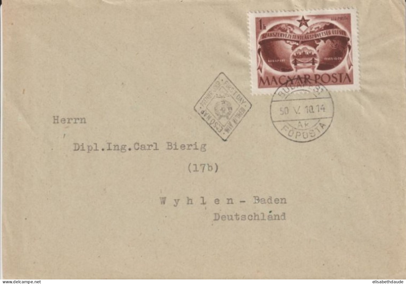 HONGRIE - 1950 - ENVELOPPE FDC De BUDAPEST => WYHLEN - BADEN (GERMANY) - FDC