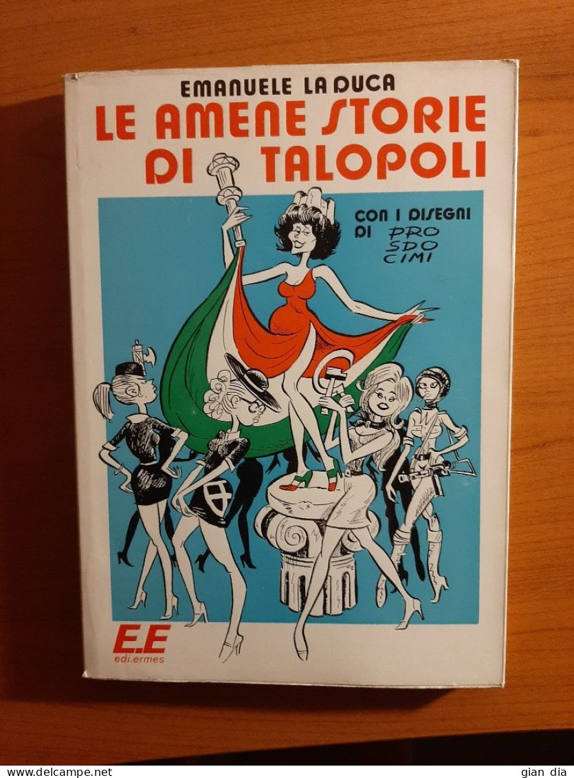 PROSDOCIMI/LA DUCA.  Volume  LE AMENE STORIE DI TALOPOLI Ed. Ermes. 1975 - Other & Unclassified