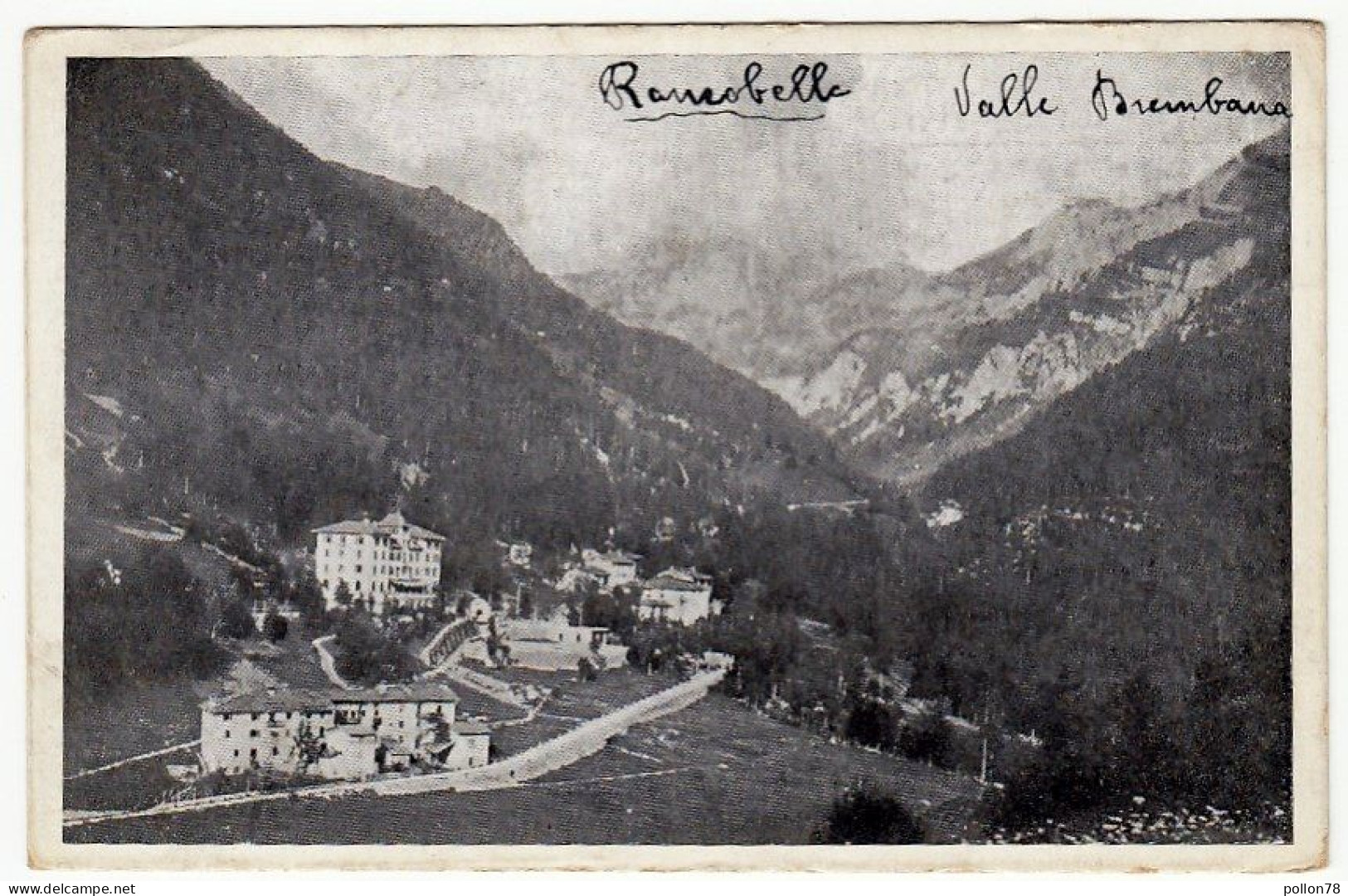 ALBERGO RONCOBELLO - RONCOBELLO - ALTA VALLE SERIANA - BERGAMO - Vedi Retro - Bergamo