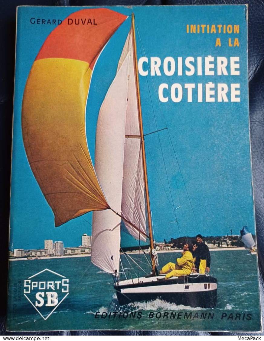 Initiation à La Croisière Côtière - Gérard Duval (1976) - Bateau