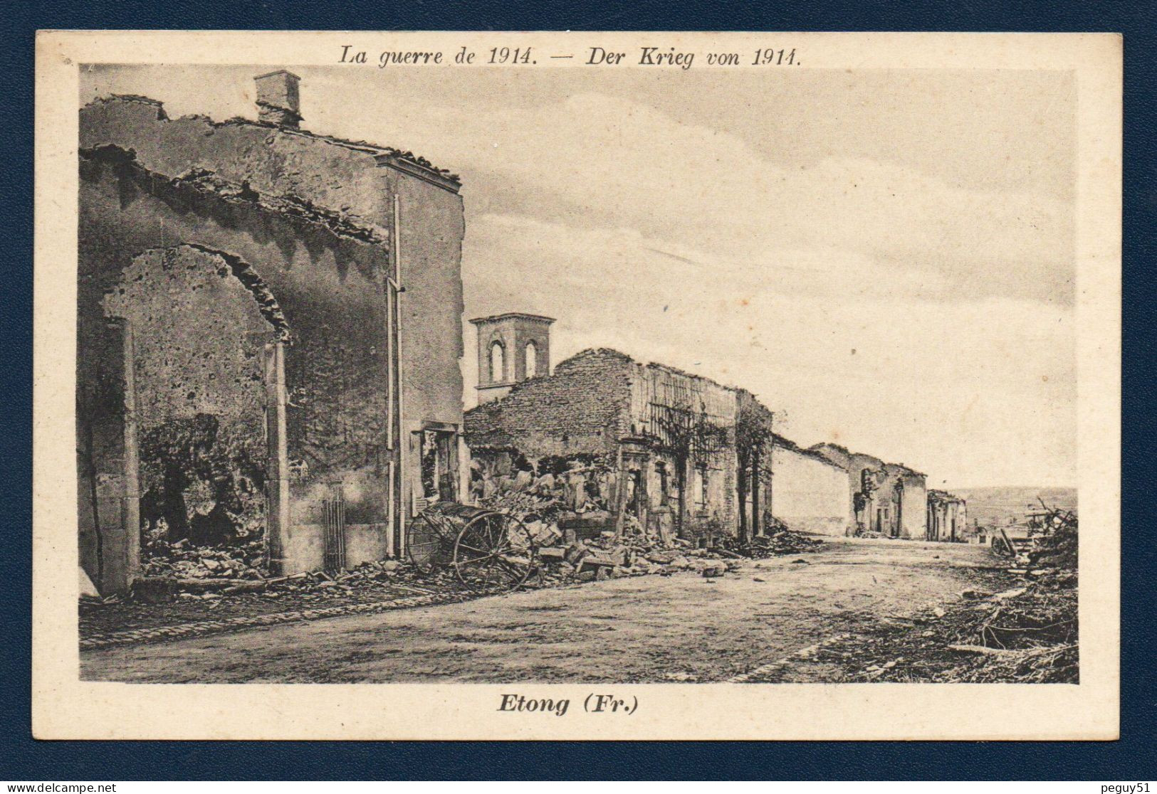 55. Environs D'Etain. Eton (Etong). Les Ruines De 1914. Eglise St. Jean-Baptiste - Etain