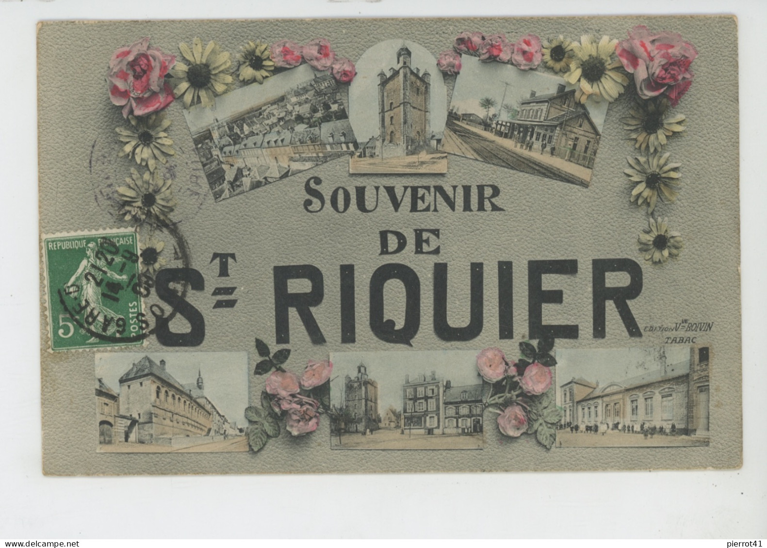 SAINT RIQUIER - Jolie Carte Vues Multiples Et Fleurs " Souvenir De SAINT RIQUIER  " - Saint Riquier