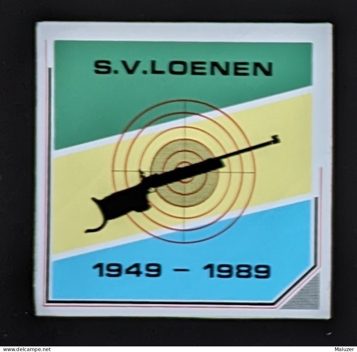 AUTOCOLLANT S.V. LOENEN - SCHIETSPORTVERENIGING - 1949 1989 - CLUB DE TIR SPORT ARMES CARABINE - STICHTSE VECHT PAYS-BAS - Adesivi