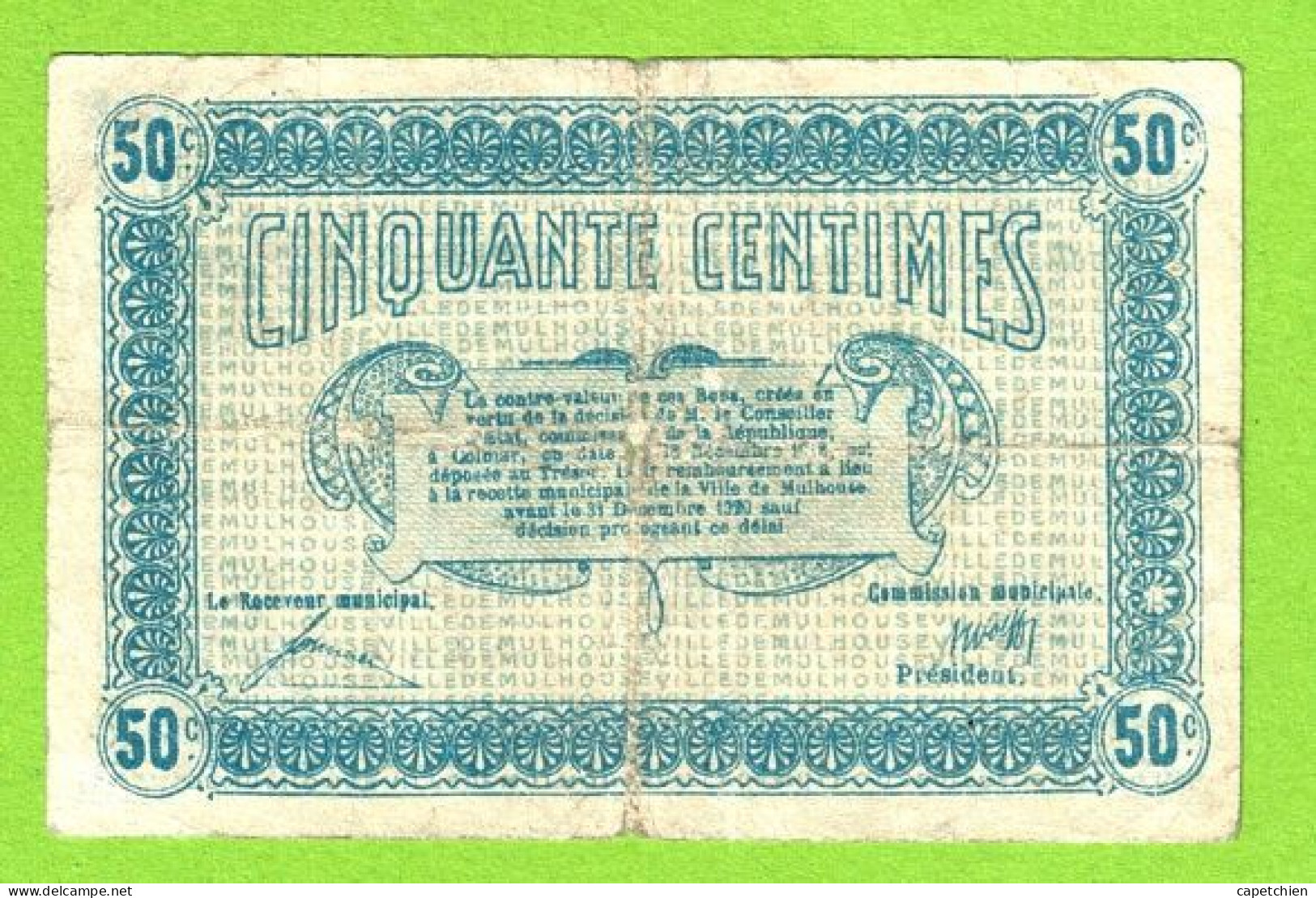 FRANCE / MULHOUSE / 50 CENTIMES / 28 DECEMBRE 1918 / N° 75143 - SERIE B - Chamber Of Commerce