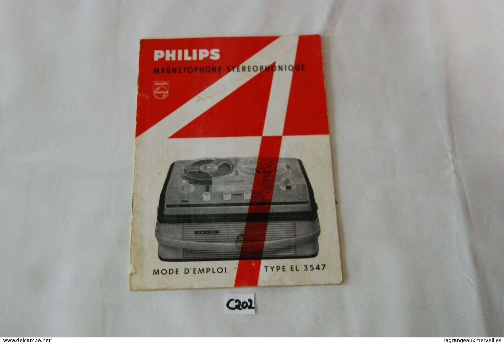 C202 Ancien Mode D'emploi Philips - EL 3547 - Matériel Et Accessoires