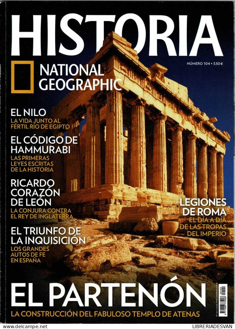 Revista Historia National Geographic Nº 104. El Partenón. Códigos De Hammurabi. Inquisición - Sin Clasificación