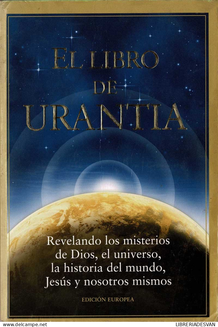El Libro De Urantia. Edición Europea - Godsdienst & Occulte Wetenschappen