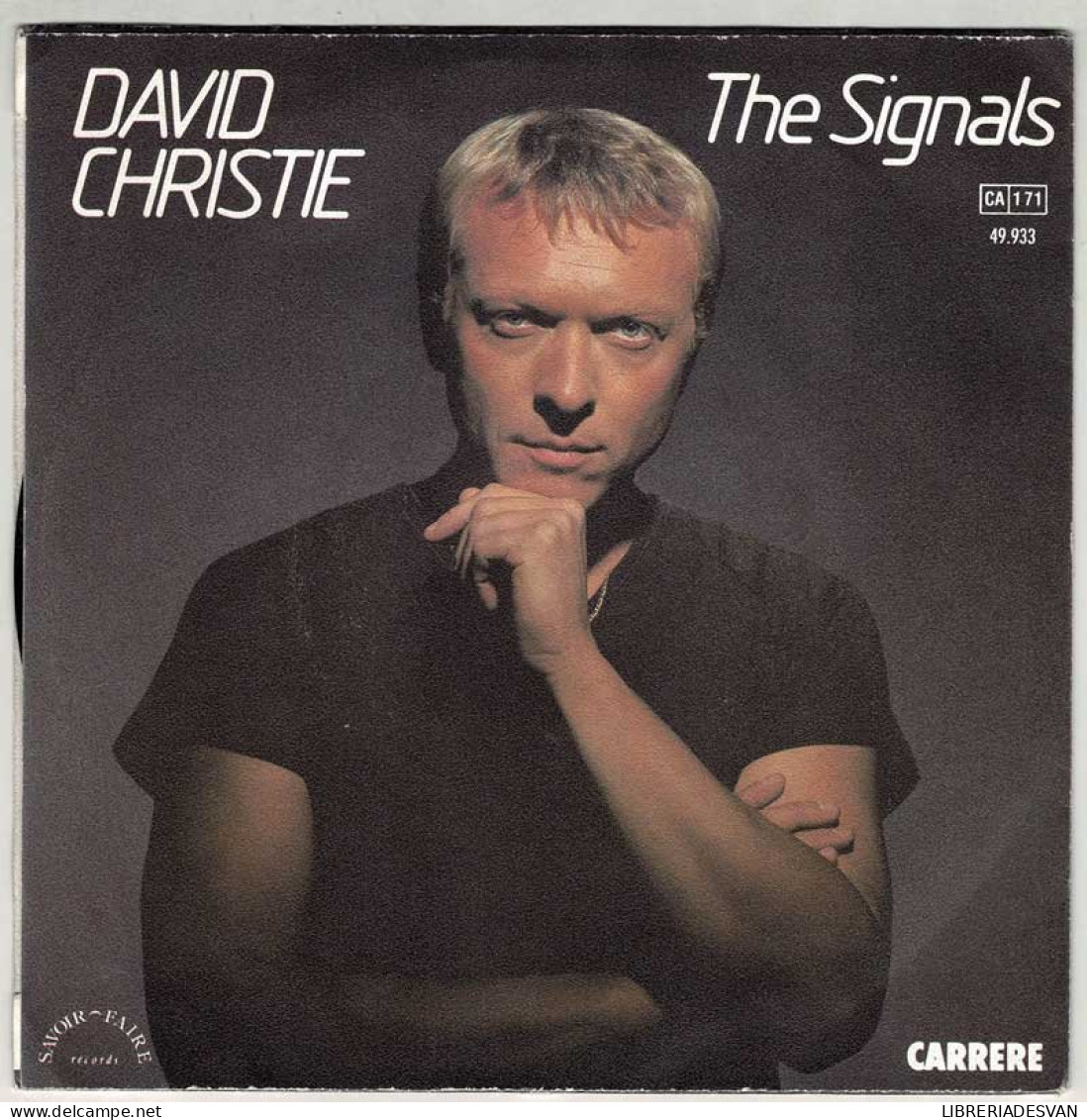 David Christie - Saddle Up / The Signals. Single - Otros & Sin Clasificación