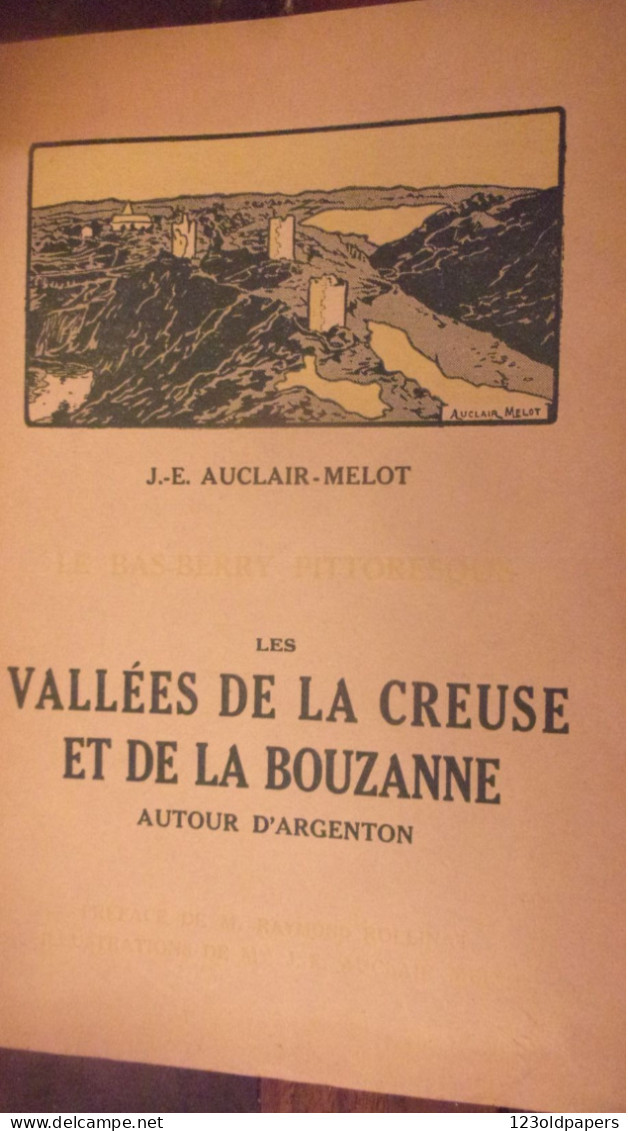 AUCLAIR MELOT LES VALLEES DE LA CREUSE ET DE LA BOUZANNE - AUTOUR D'ARGENTON.BAS BERRY - Limousin