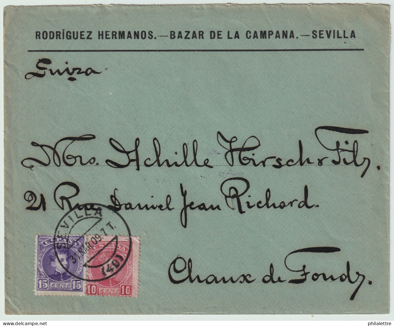 ESPAGNE/ESPAÑA 1909 Ed.243 & 246 Sobre Carta De SEVILLA A Chaux-de-Fonds, Suiza - Storia Postale