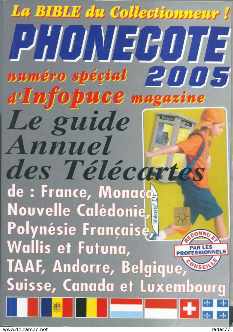 Catalogue Phonecote 2005 - Guide Annuel Des Télécartes - Libros & Cds