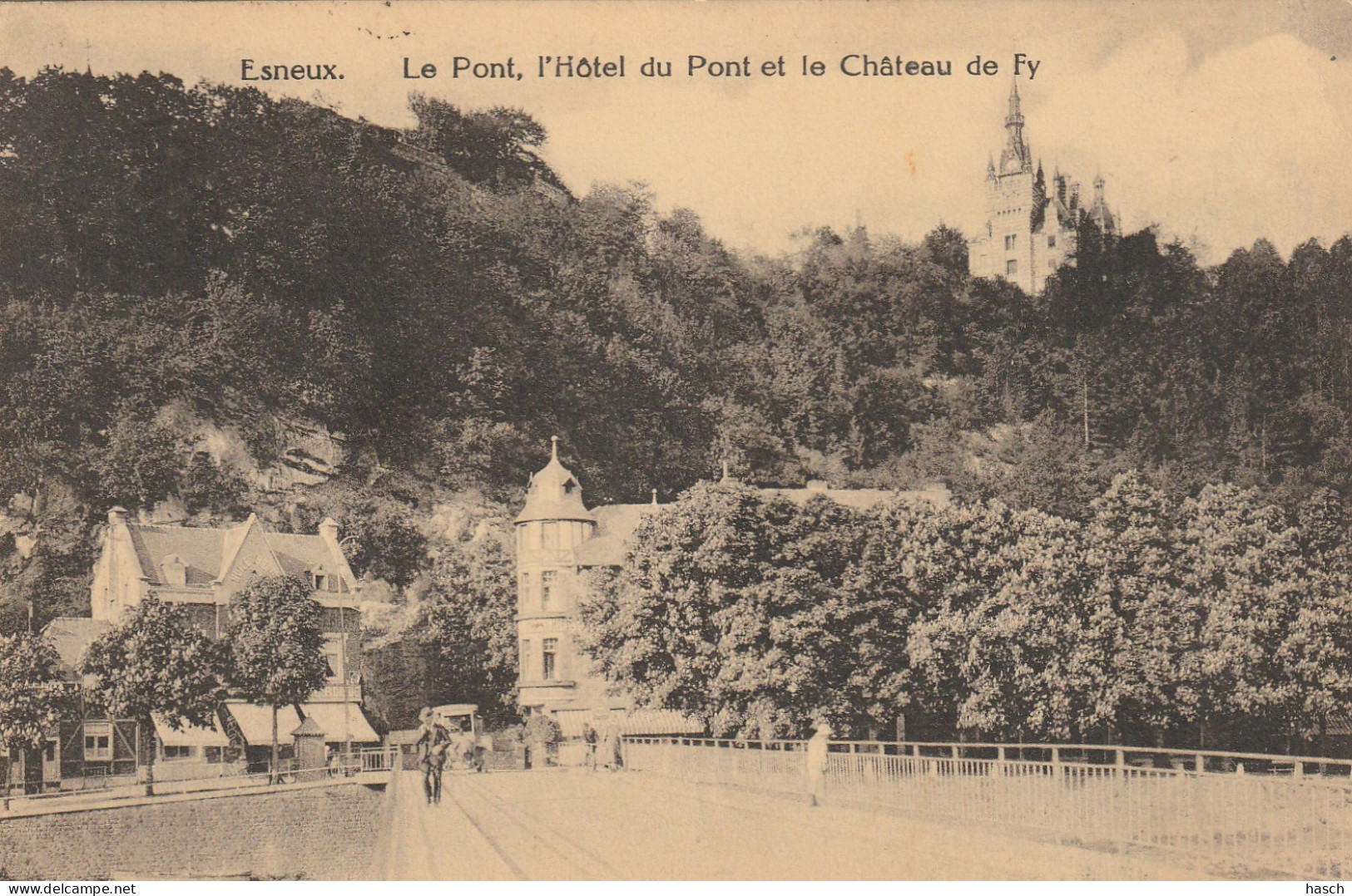 4899 33 Esneux, Le Pont L'Hôtel Du Pont Et Le Château De Fy. 1925.  - Esneux