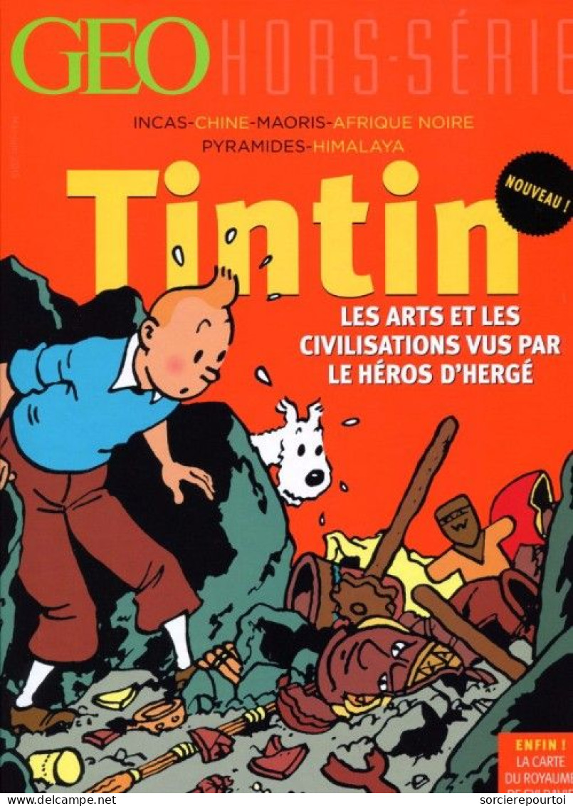 Tintin Géo Hors-série Les Arts Et Civilisations Vus Par Le Héros D'Hergé - 04/2015 - Etat Neuf - Tintin