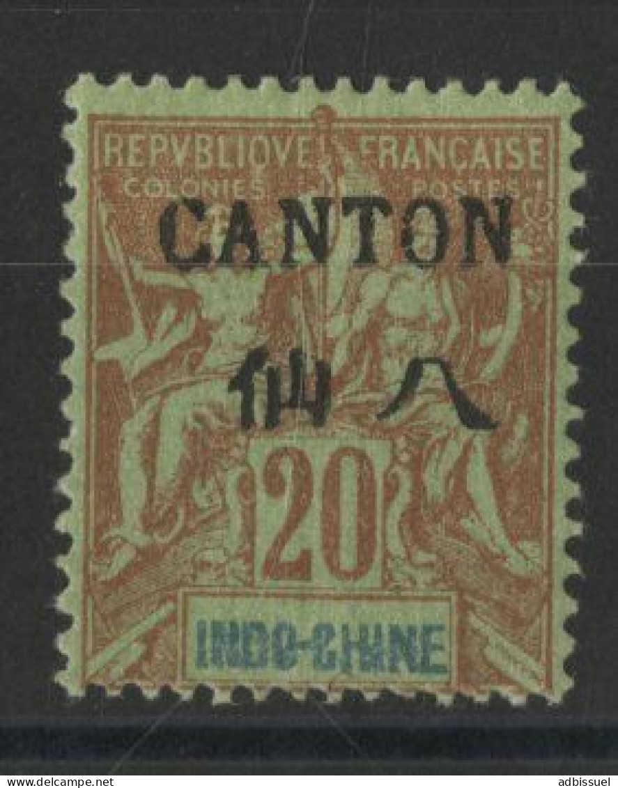 CANTON N° 23 20 Ct Brique Sur Vert Cote 30 € Neuf * (MH) Voir Description - Unused Stamps