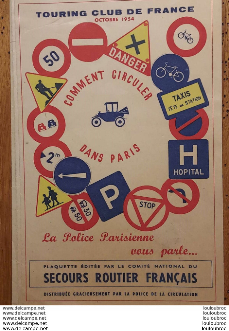 TOURING CLUB DE FRANCE 10/1954 COMMENT CIRCULER A PARIS DEPLIANT AVEC PLAN - Altri & Non Classificati