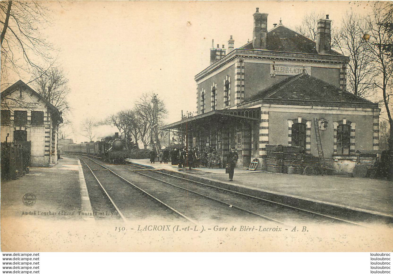 BLERE LACROIX LA GARE AVEC LE TRAIN - Bléré