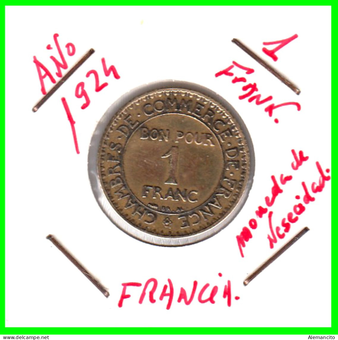 FRANCIA MONEDA -  1 FRANCO DEL AÑO 1924 COMPOSICIÓN BRONCE - 1 Franc