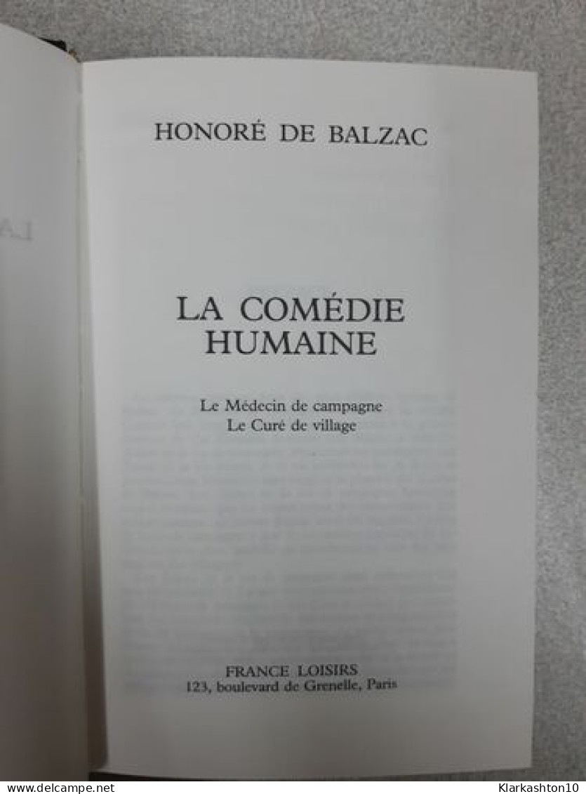 La Comédie Humaine - Le Médecin De Campagne : Le Curé De Village - Autres & Non Classés