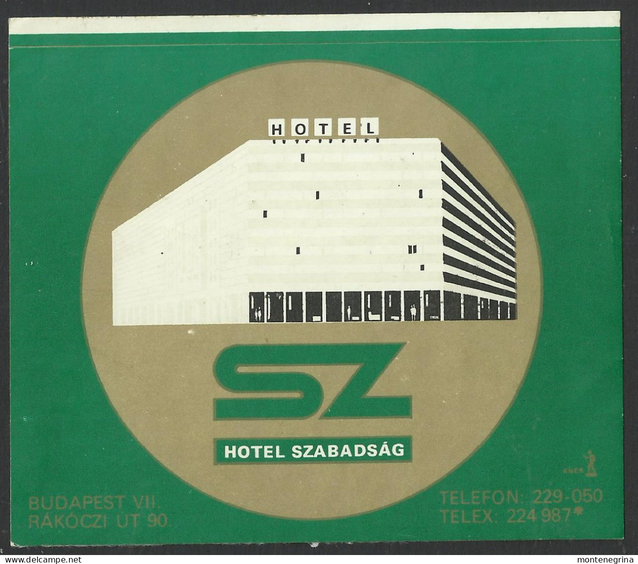 HUNGARY - BUDAMPEST - Hotel, SZABADSAG Luggage Label - 10 X 9 Cm (see Sales Conditions) - Hotel Labels
