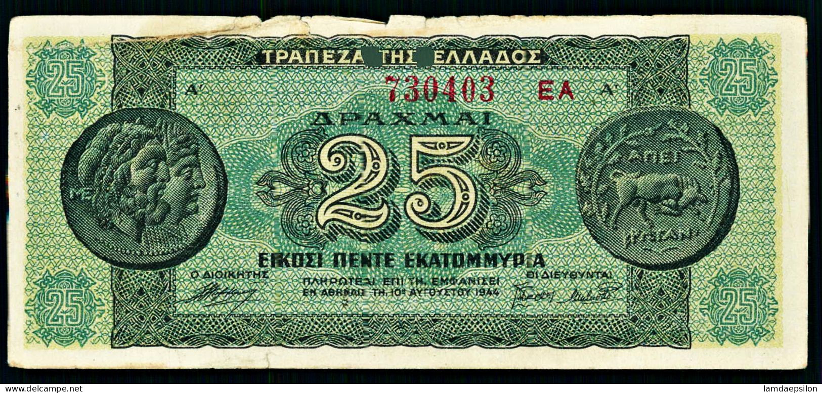 A10  GRECE   BILLETS DU MONDE   BANKNOTES   25 Million Drachmai  1944 - Griechenland