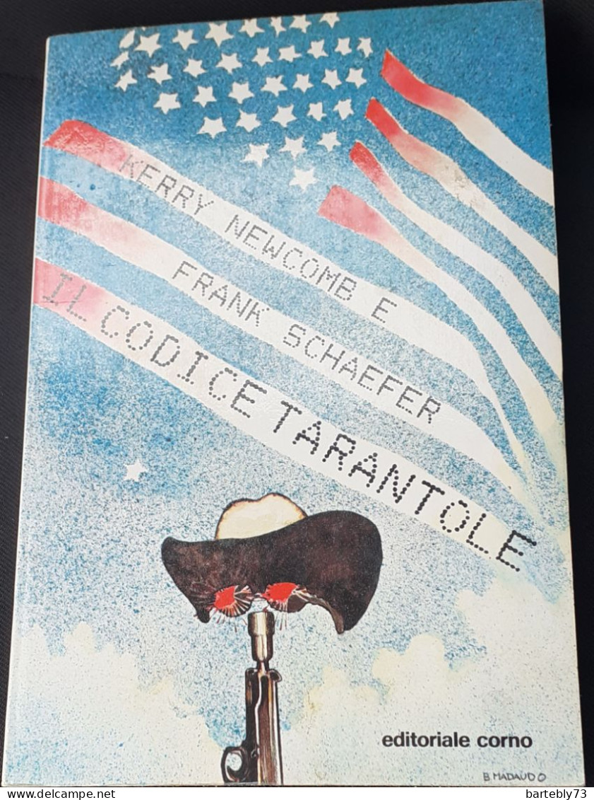 "Il Codice Tarantole" Di K. Newcombe - F. Shaefer - Other & Unclassified