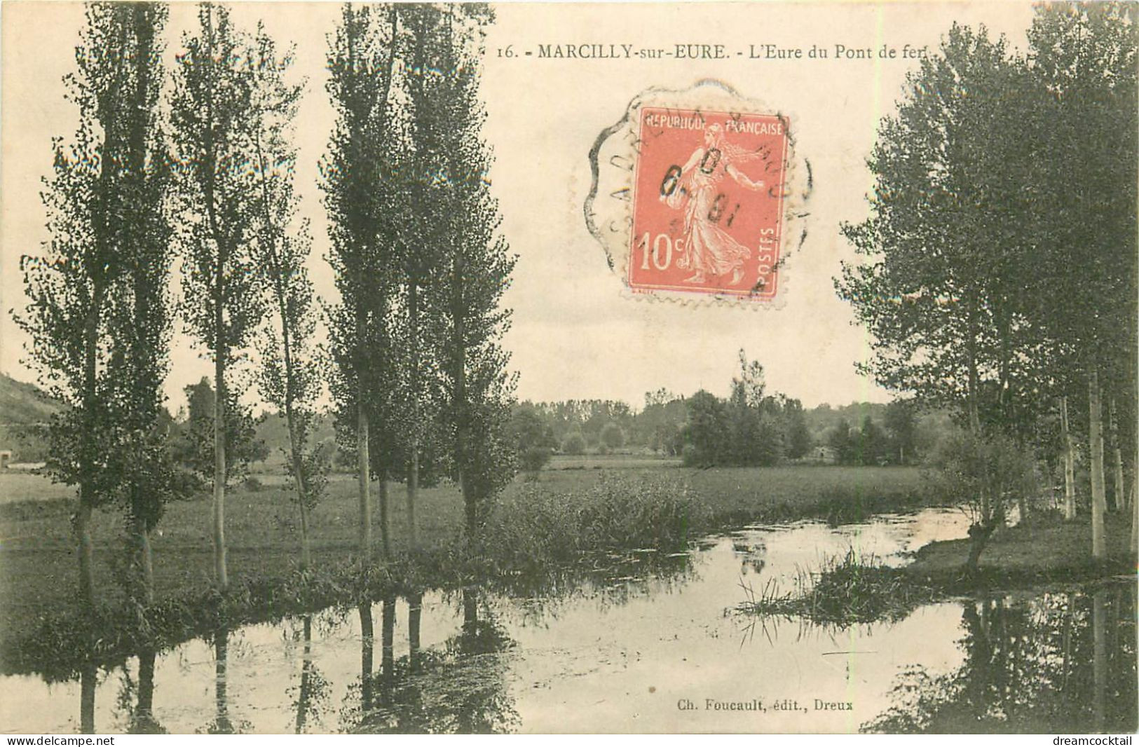 27 MARCILLY-SUR-EURE. L'Eure Du Pont De Fer 1910 - Marcilly-sur-Eure