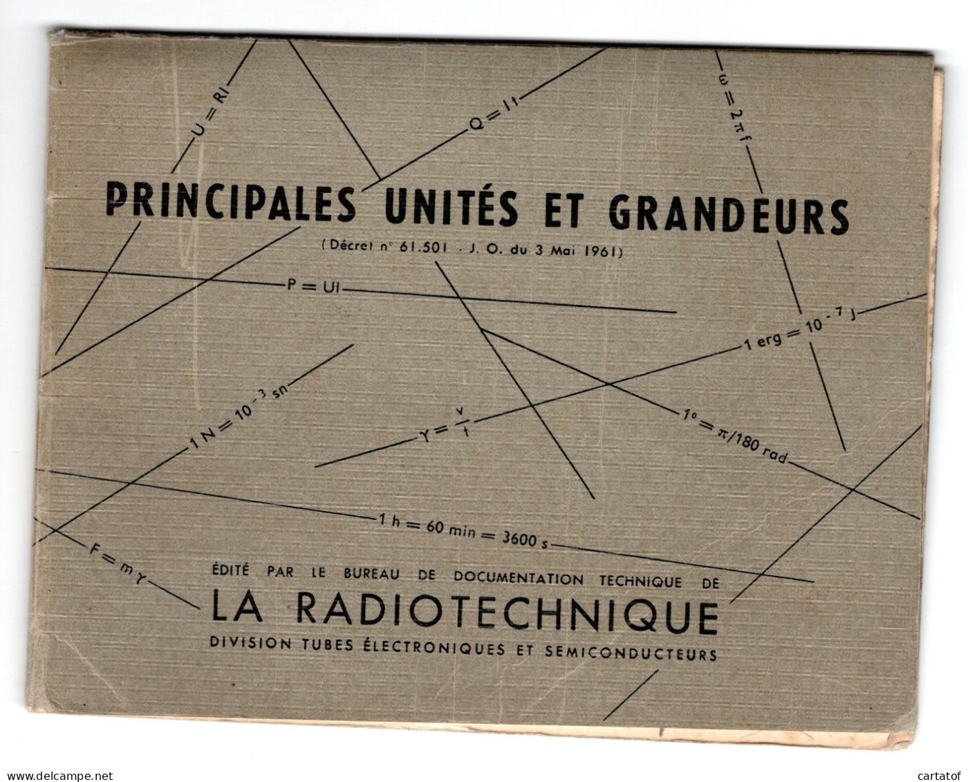 PRINCIPALES UNITES ET GRANDEURS .  LA RADIOTECHNIQUE Division TUBES ELECTRONIQUES Et SEMICONDUCTEURS . - Other Plans