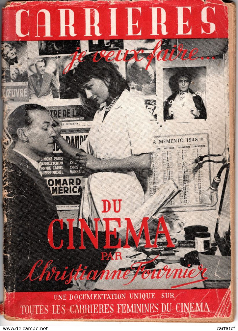 CARRIERES .  Je Veux Faire Du Cinéma . Christianne Fournier . Toutes Les Carrières Féminines ... - Cinema