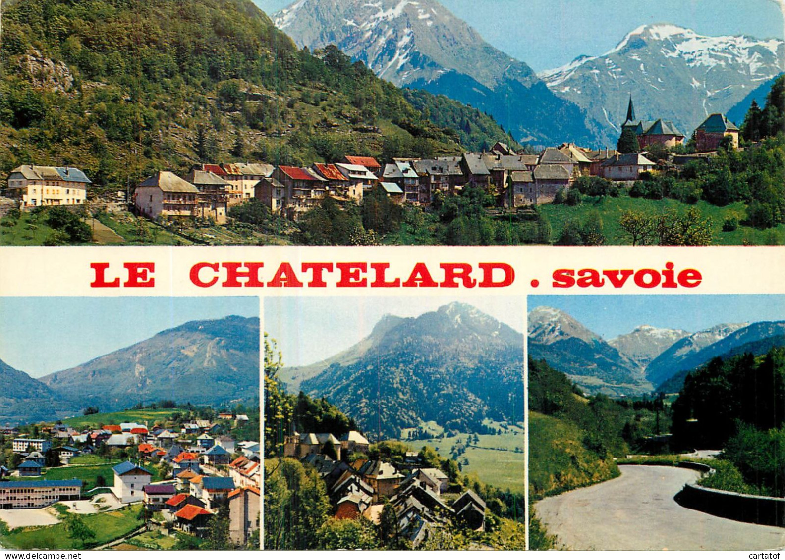 LE CHATELARD . CP Multivues - Le Chatelard