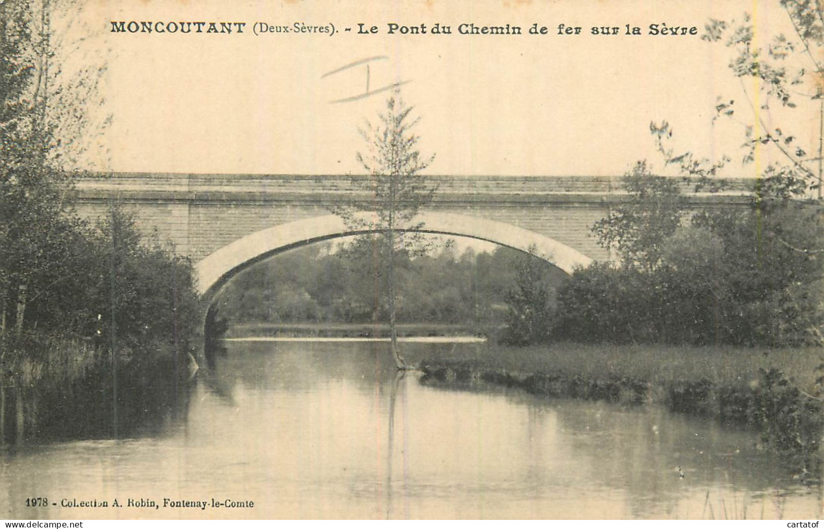 79.  MONCOUTANT .  Le POnt Du Chemin De Der Sur La Sèvre . - Moncoutant