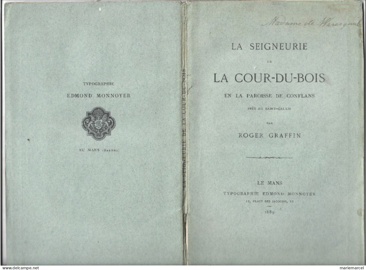 Livret. LA SEIGNEURIE DE LA COUR DU BOIS EN LA PAROISSE DE CONFLANS PRES DE SAINT-CALAIS. 72 SARTHE - Pays De Loire