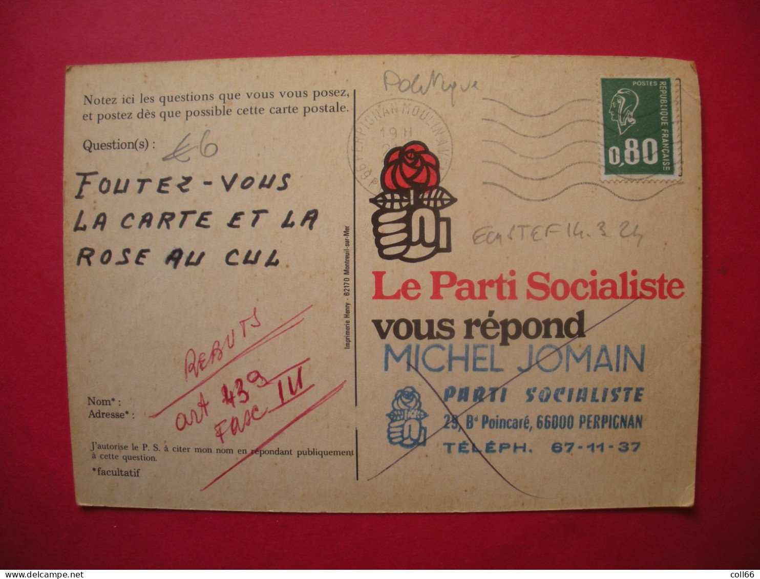 Le Parti Socialiste Vous Répond Mitterrand  éditeur François Lehr Foutez-vous La Au Cul Au Dos Scanné - Partiti Politici & Elezioni