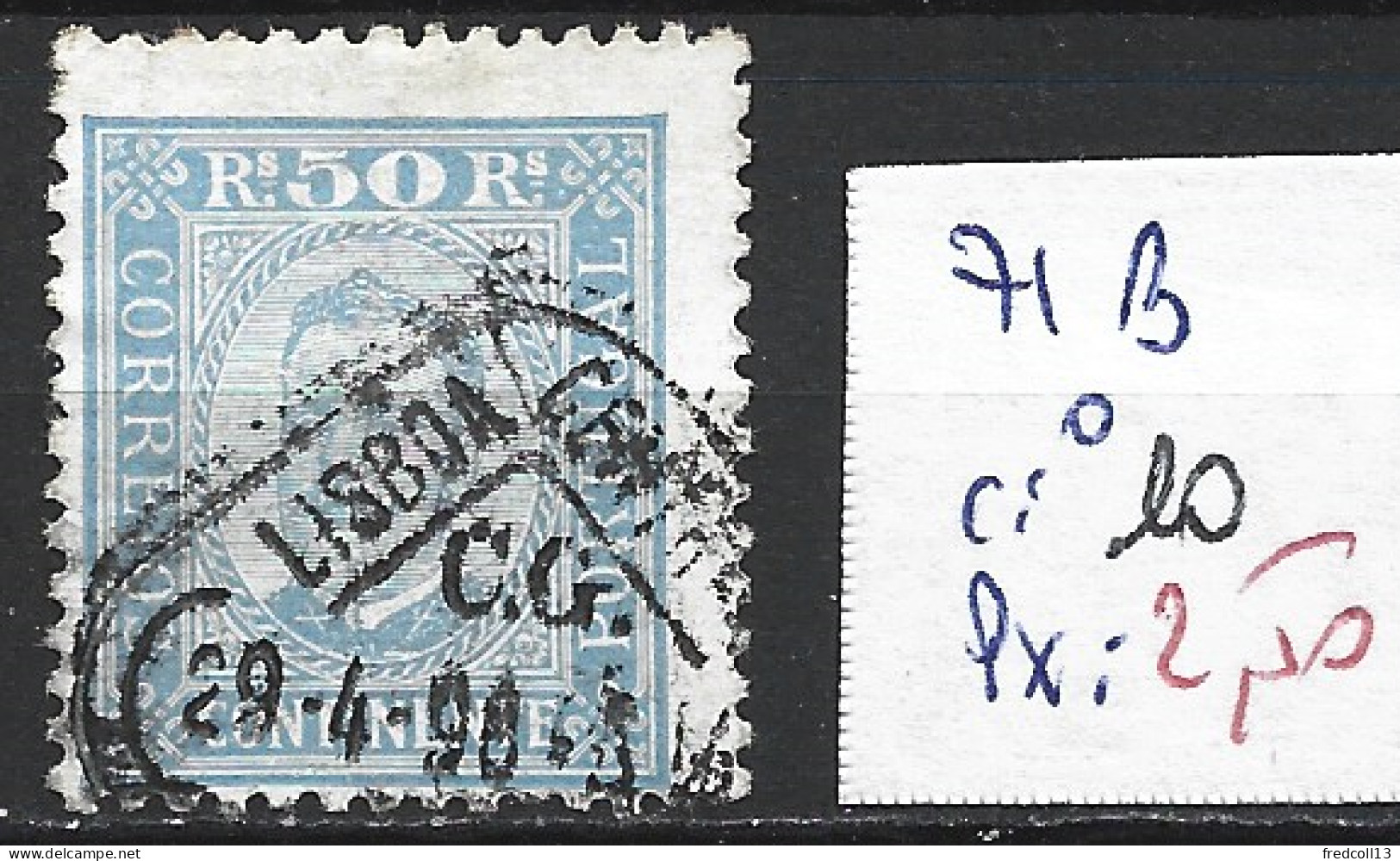 PORTUGAL 71B Oblitéré Côte 10 € - Used Stamps