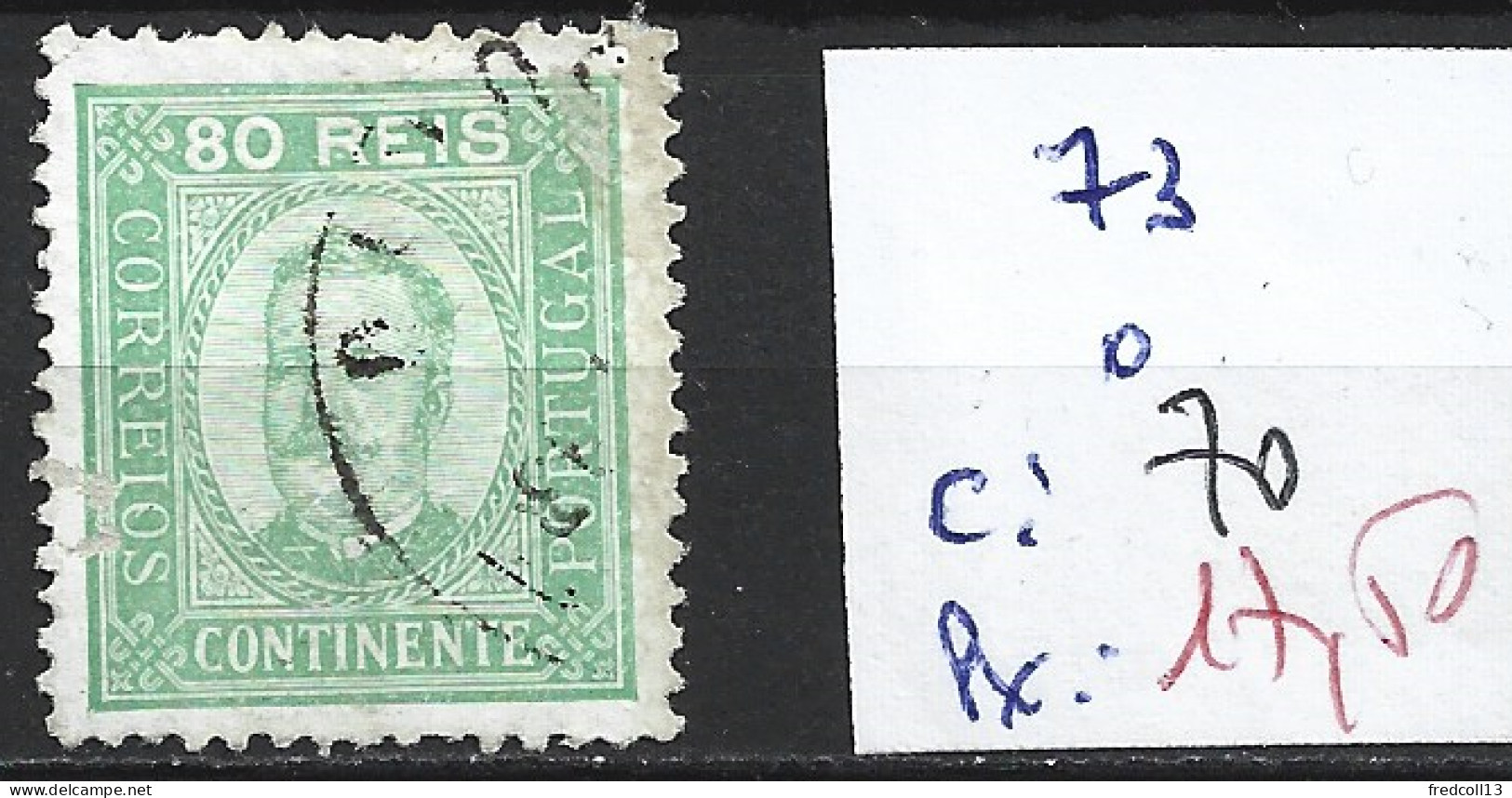 PORTUGAL 73 Oblitéré Côte 70 € ( Défaut Côté Gauche ) - Oblitérés