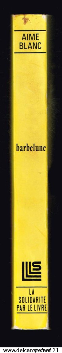 Barbelune - Aimé Blanc - 272 Pages 18,3 X 13,3 Cm - Abenteuer