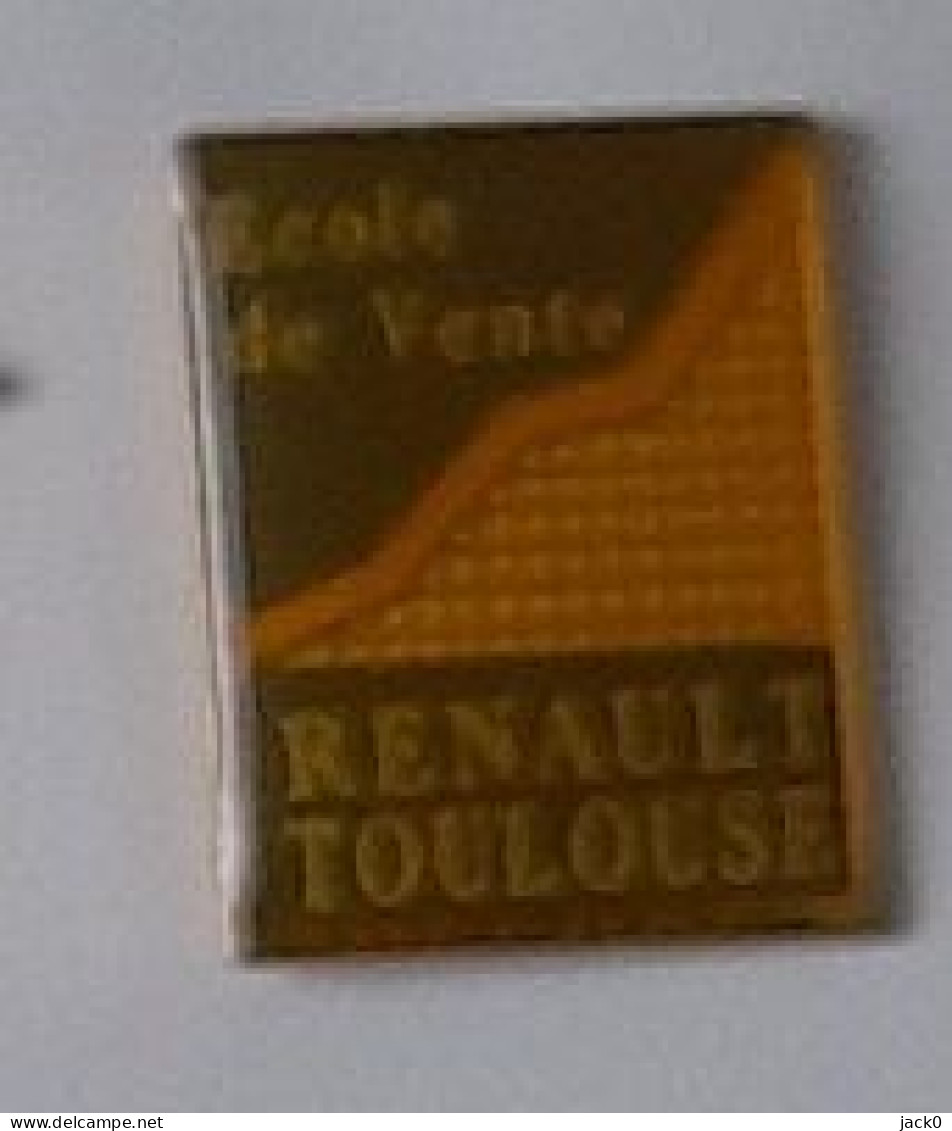 Pin' S  Ville, Automobile  RENAULT  TOULOUSE, Ecole  De  Vente  ( 31 ) - Renault