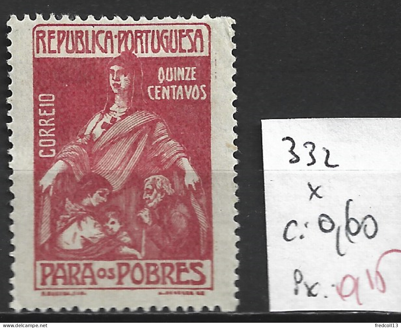 PORTUGAL 332 * Côte 0.60 € - Neufs