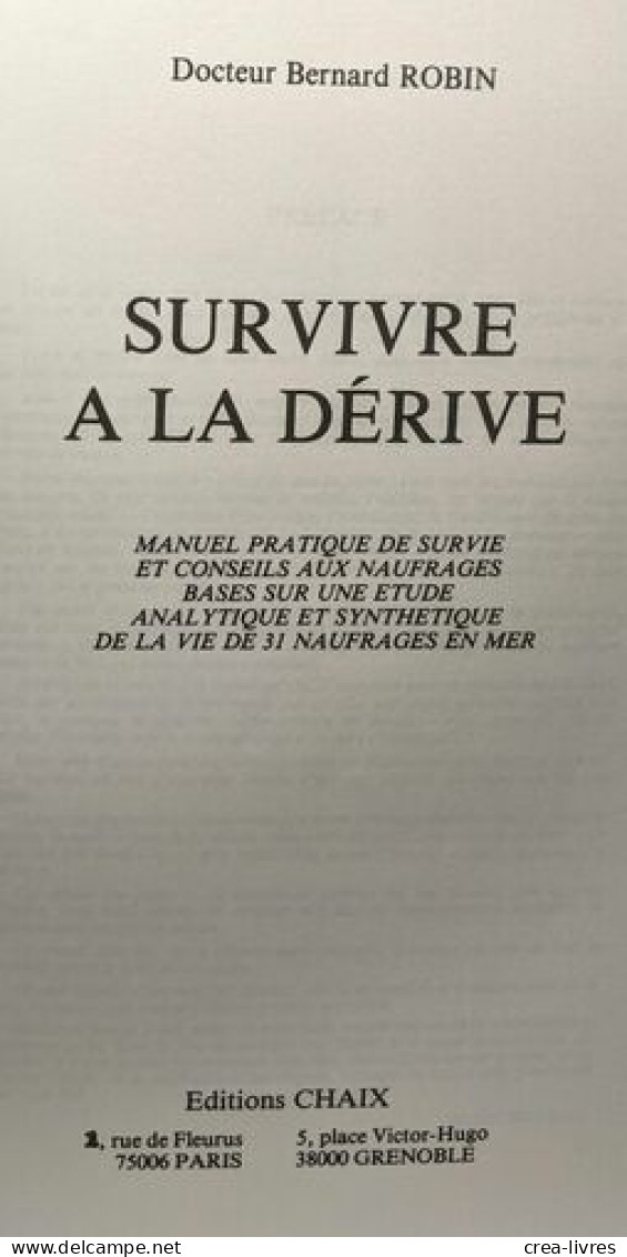 Survivre à La Dérive : Manuel Pratique De Survie Et Conseils Aux Naufragés Basés Sur Une étude Analytique Et Synthétique - Voyages