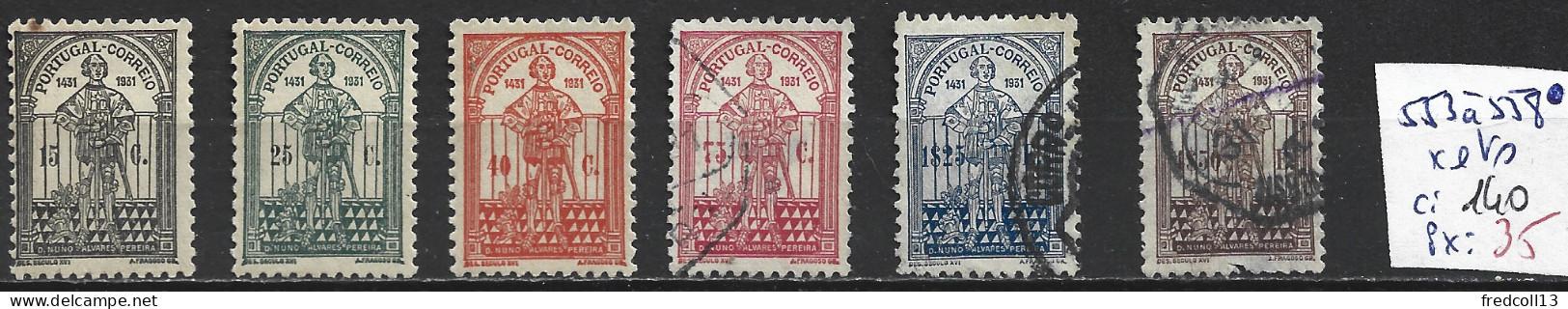 PORTUGAL 553 à 58 Oblitérés ( 553-54-55 * ) Côte 140 € - Used Stamps