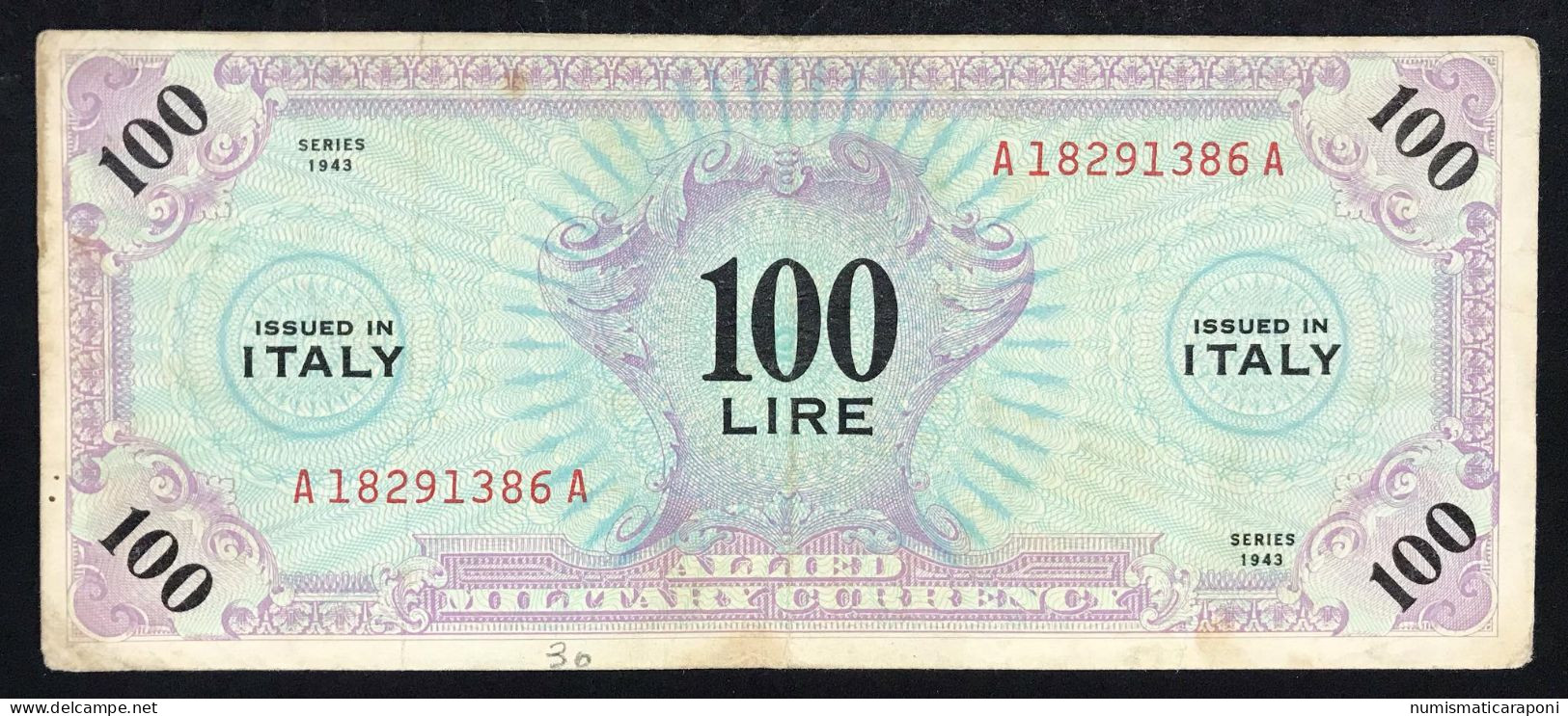 100 AM LIRE 1943 SERIE Italiana F.L.C. Q.BB LOTTO 670 - Occupation Alliés Seconde Guerre Mondiale