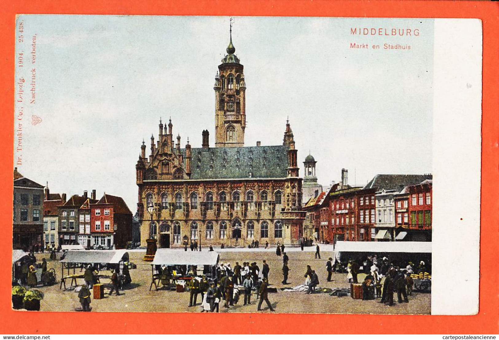37599 / ⭐ MIDDELBURG Zeeland Markt En Stadhuis Place Marché Hotel De Ville 1904-TRENKLER 25-438 Nederland - Middelburg