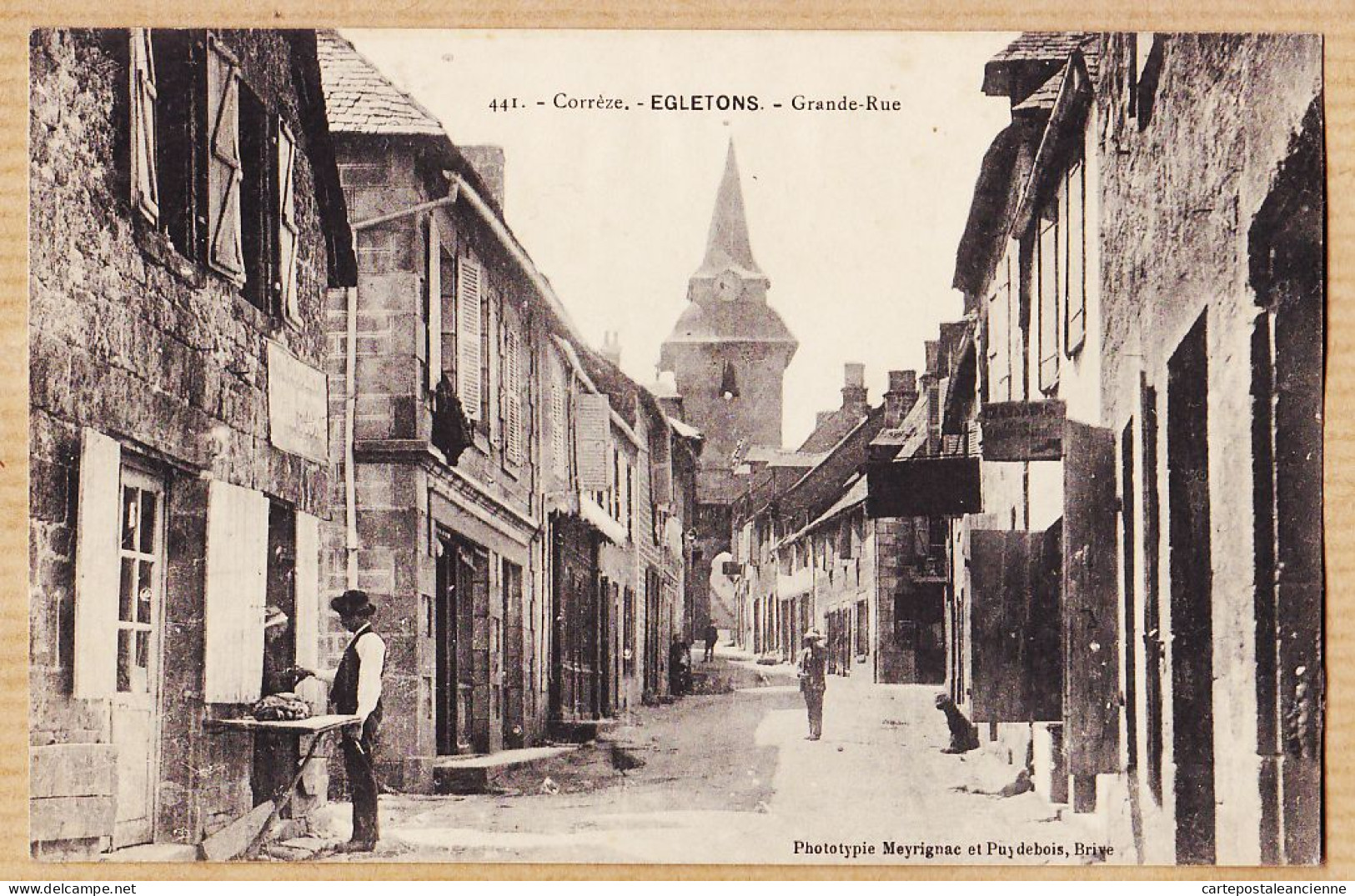 37848 / ⭐ EGLETONS Corrèze Grande-Rue 1910s Phototypie MEYRIGNAC Et PUYDEBOIS 441 Brive - Egletons