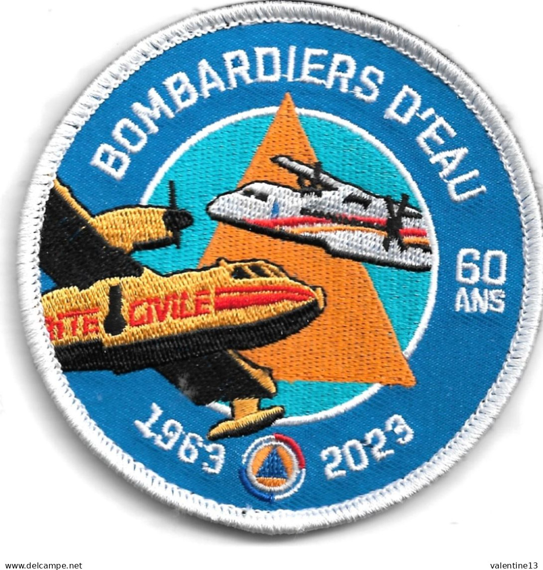 Ecusson Tissu SECURITE CIVILE BOMBARDIERS D EAU 60 ANS 1963-2023 - Feuerwehr