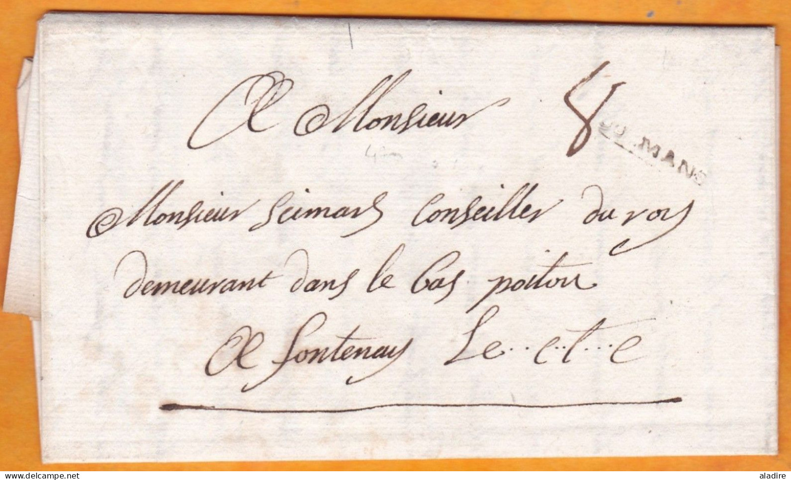 Circa 1740 - Marque Postale DU MANS (20 X 2 Mm) Sur Lettre Pliée Avec Correspondance Vers Fontenay Le Comte - Taxe 8 - 1701-1800: Precursors XVIII