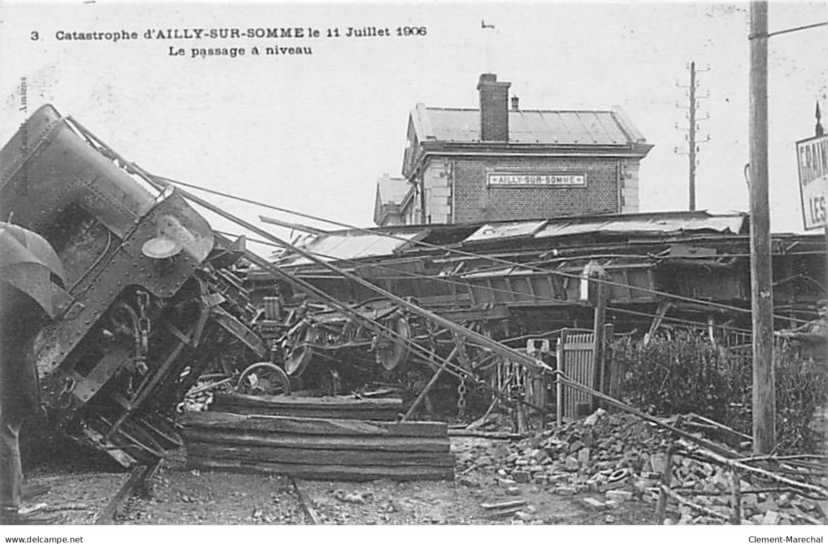 Catastrophe D'AILLY SUR SOMME Le 11 Juillet 1906 - Le Passage à Niveau - Très Bon état - Ailly Sur Noye