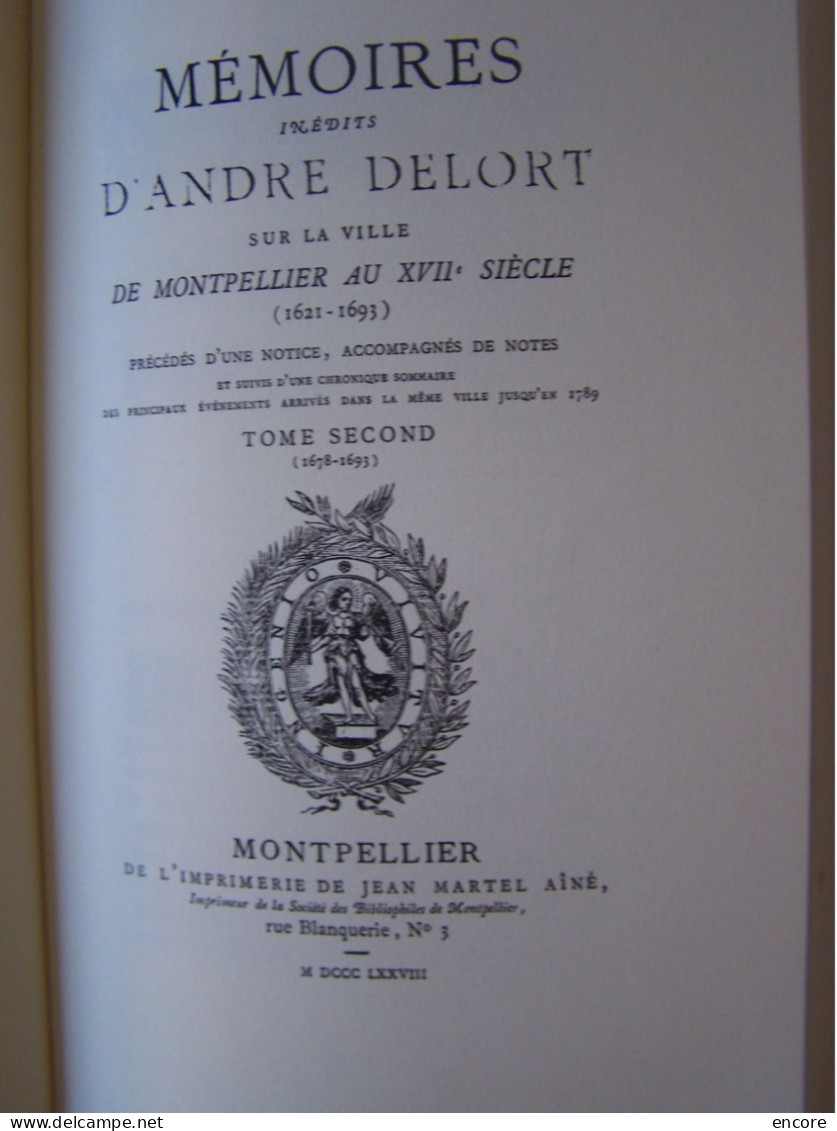 MONTPELLIER. HERAULT. MEMOIRES SUR LA VILLE AU XVII°SIECLE. 1621 - 1693.   100_3217 A 100_3232T.